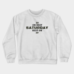 Jewish day of rest Crewneck Sweatshirt